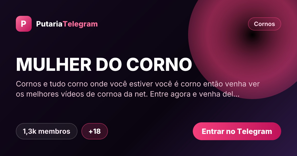 Prévia da imagem de compartilhamento do grupo MULHER DO CORNO