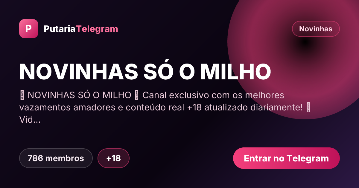 Prévia da imagem de compartilhamento do grupo NOVINHAS SÓ O MILHO