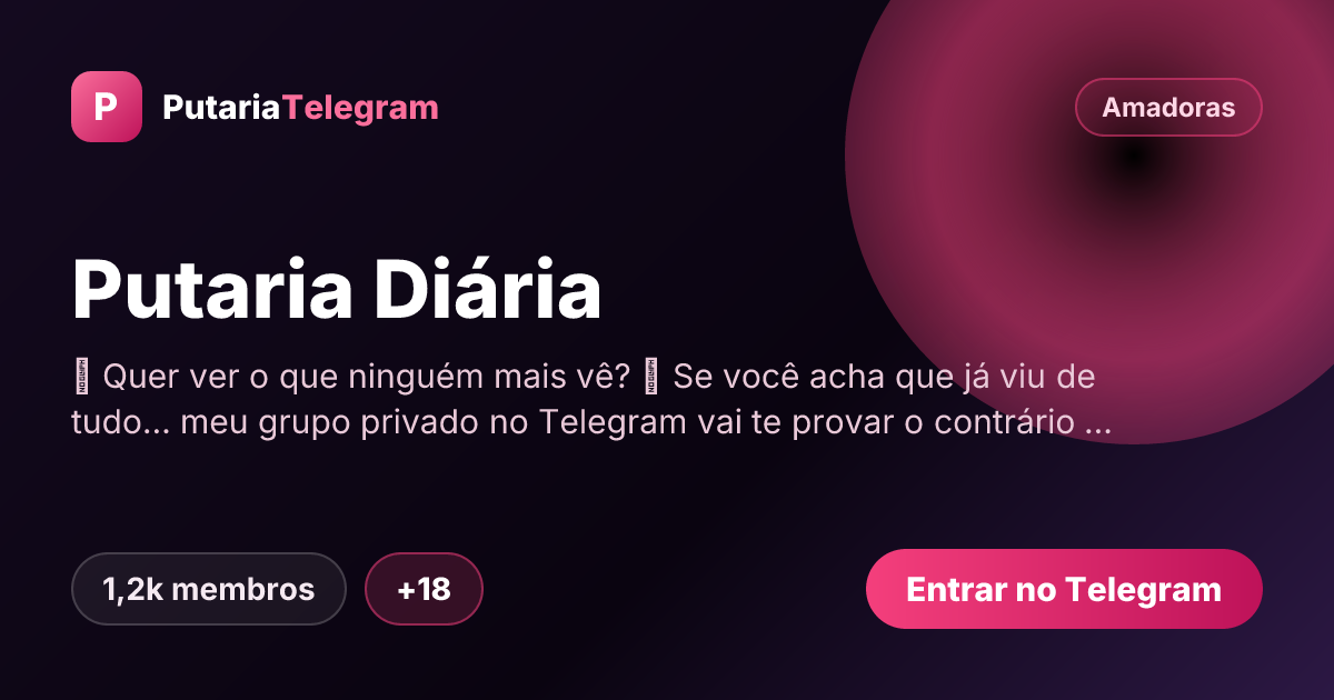Prévia da imagem de compartilhamento do grupo Putaria Diária