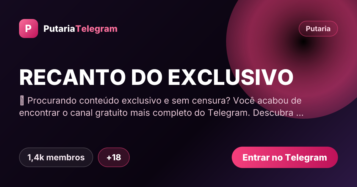 Prévia da imagem de compartilhamento do grupo RECANTO DO EXCLUSIVO