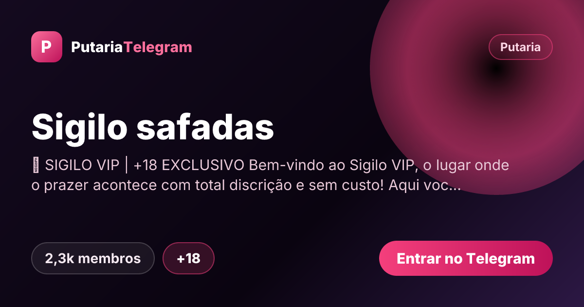 Prévia da imagem de compartilhamento do grupo Sigilo safadas