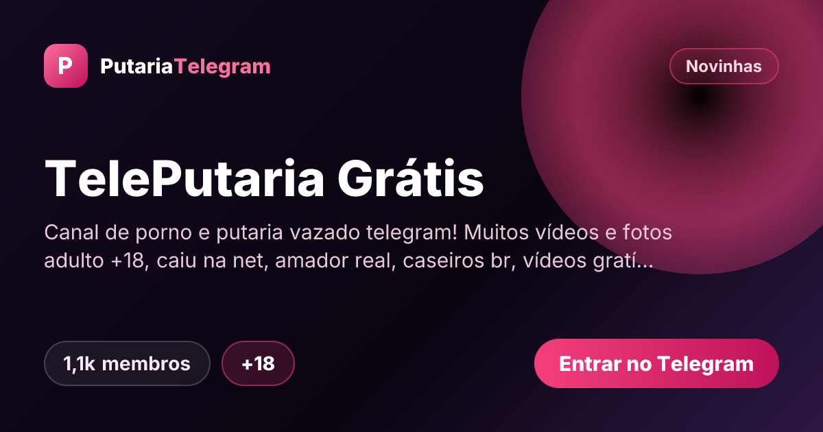 Prévia da imagem de compartilhamento do grupo TelePutaria Grátis