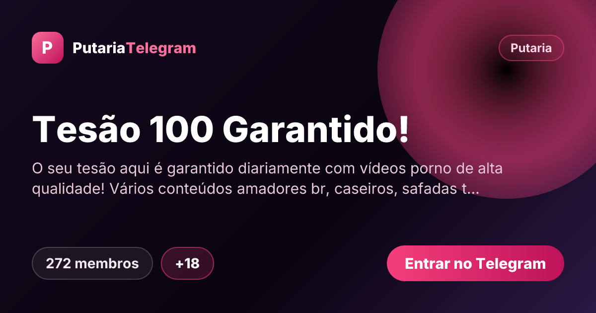 Prévia da imagem de compartilhamento do grupo Tesão 100 Garantido!