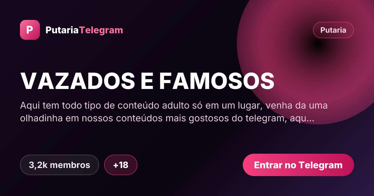 Prévia da imagem de compartilhamento do grupo VAZADOS E FAMOSOS