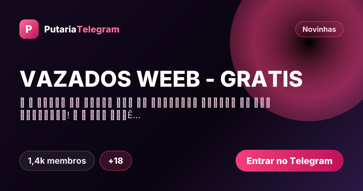 Prévia da imagem de compartilhamento do grupo VAZADOS WEEB - GRATIS